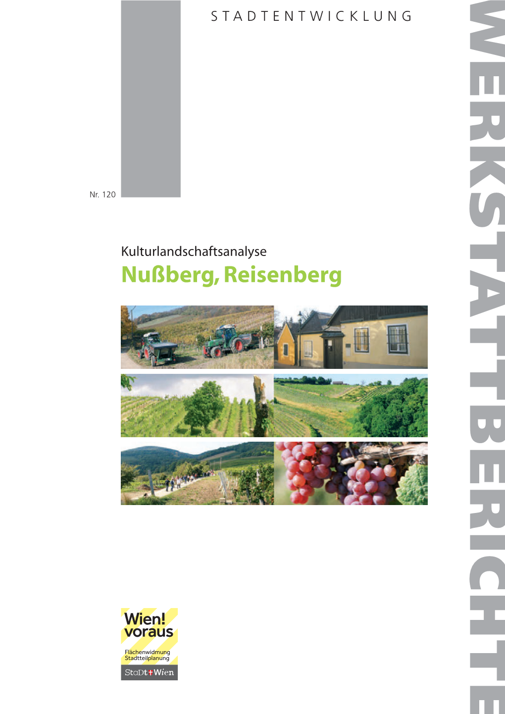 Kulturlandschaftsanalyse Nußberg, Reisenberg Kulturlandschaftsanalyse Nußberg, Reisenberg Kulturlandschaftsanalyse Nußberg