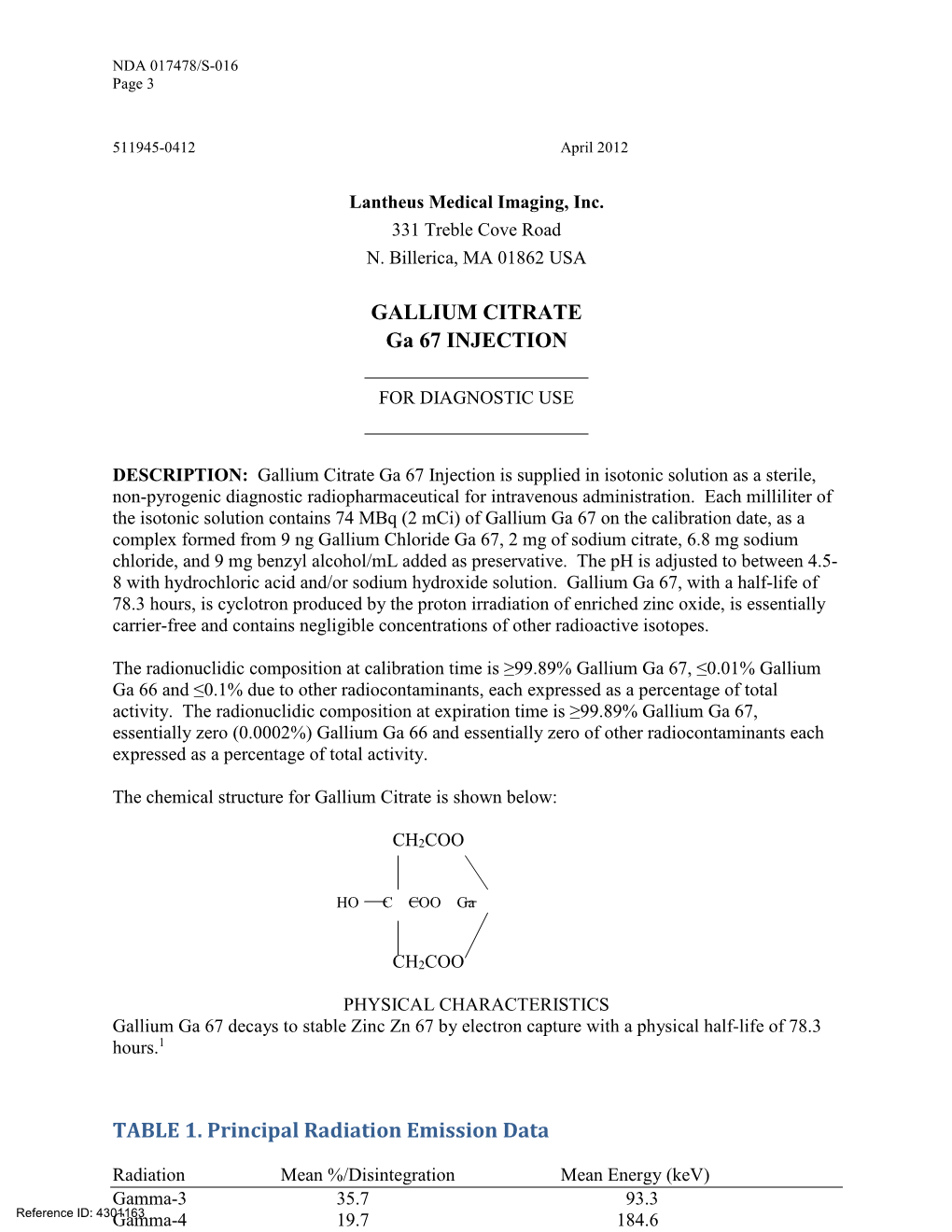 GALLIUM CITRATE Ga 67 INJECTION TABLE 1. Principal Radiation