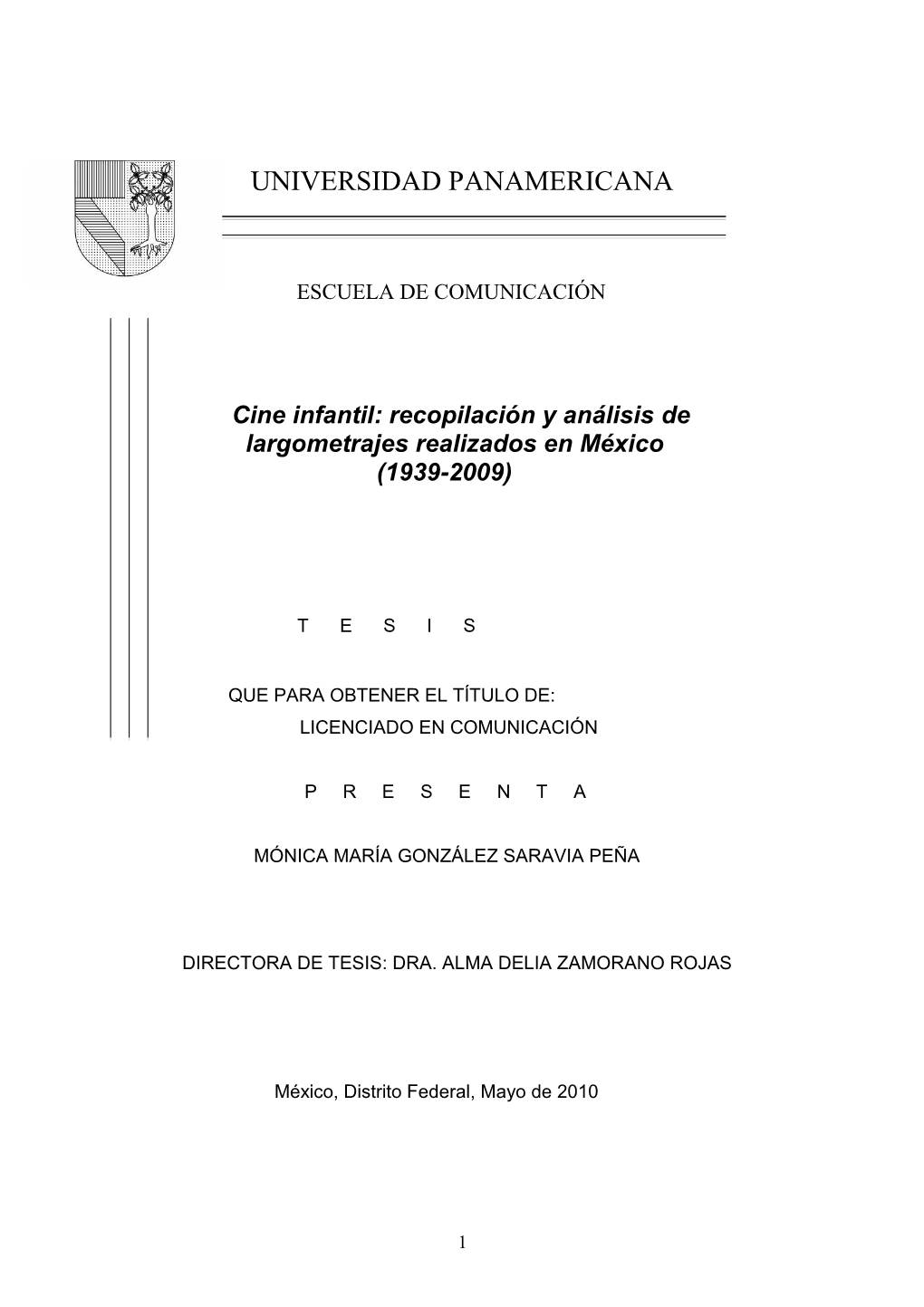 Cine Infantil: Recopilación Y Análisis De Largometrajes Realizados En México (1939-2009)