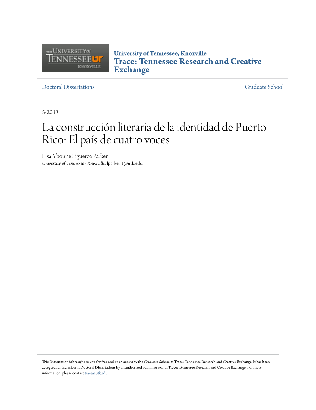 La Construcción Literaria De La Identidad De Puerto Rico: El País De Cuatro Voces Lisa Ybonne Figueroa Parker University of Tennessee - Knoxville, Lparke11@Utk.Edu