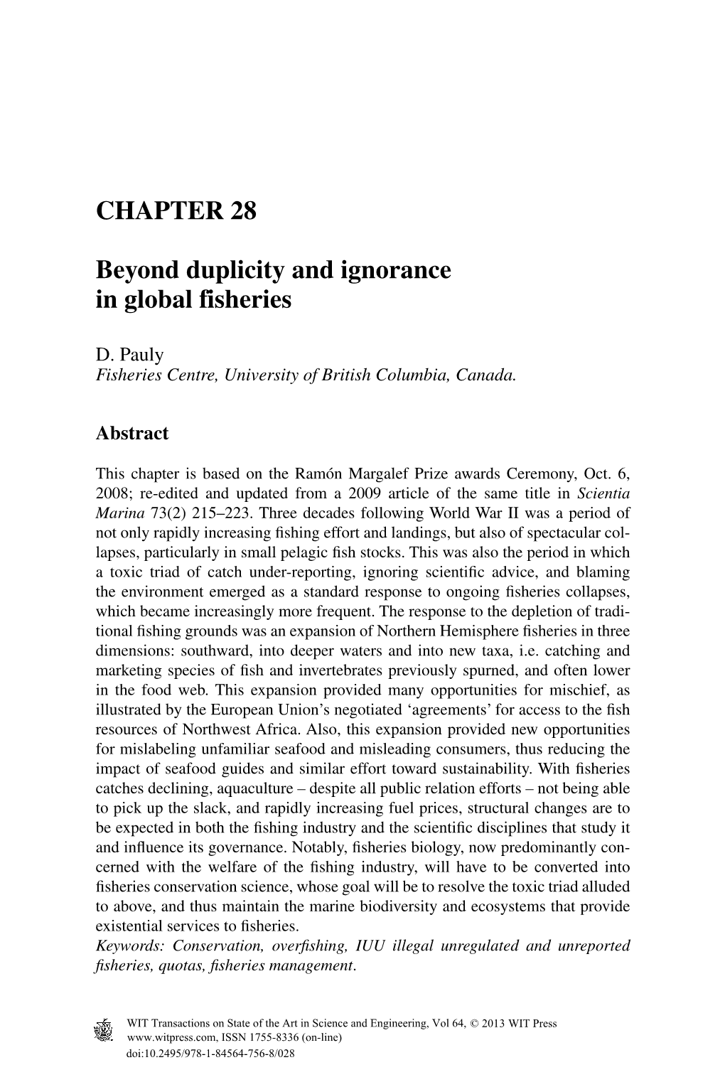 CHAPTER 28 Beyond Duplicity and Ignorance in Global Fisheries