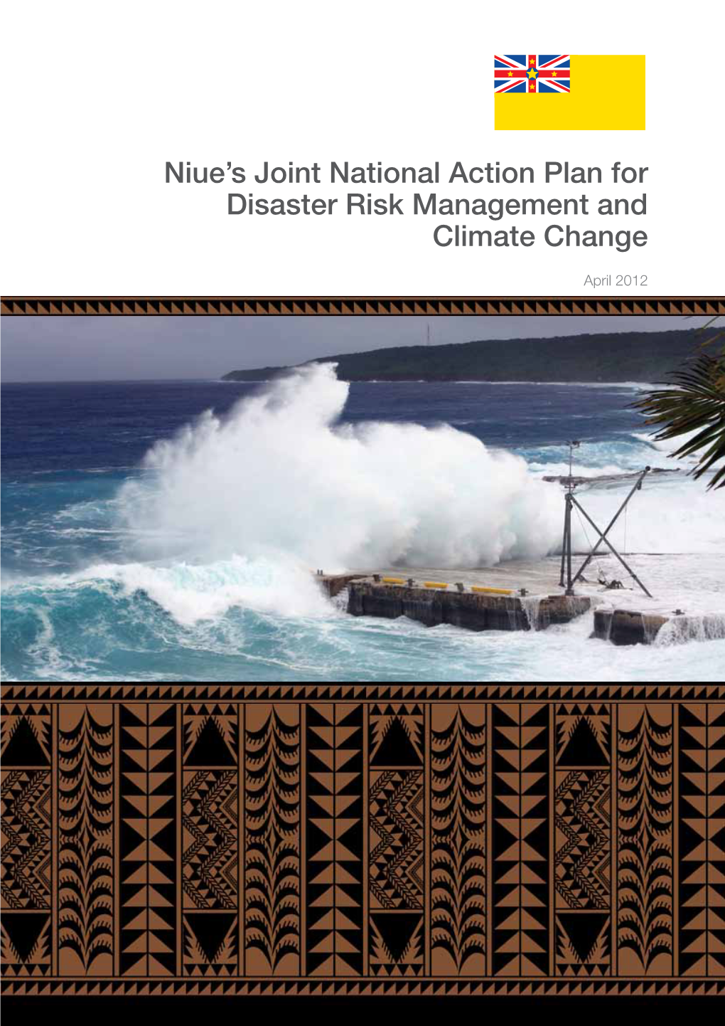 Niue's Joint National Action Plan for Disaster Risk Management