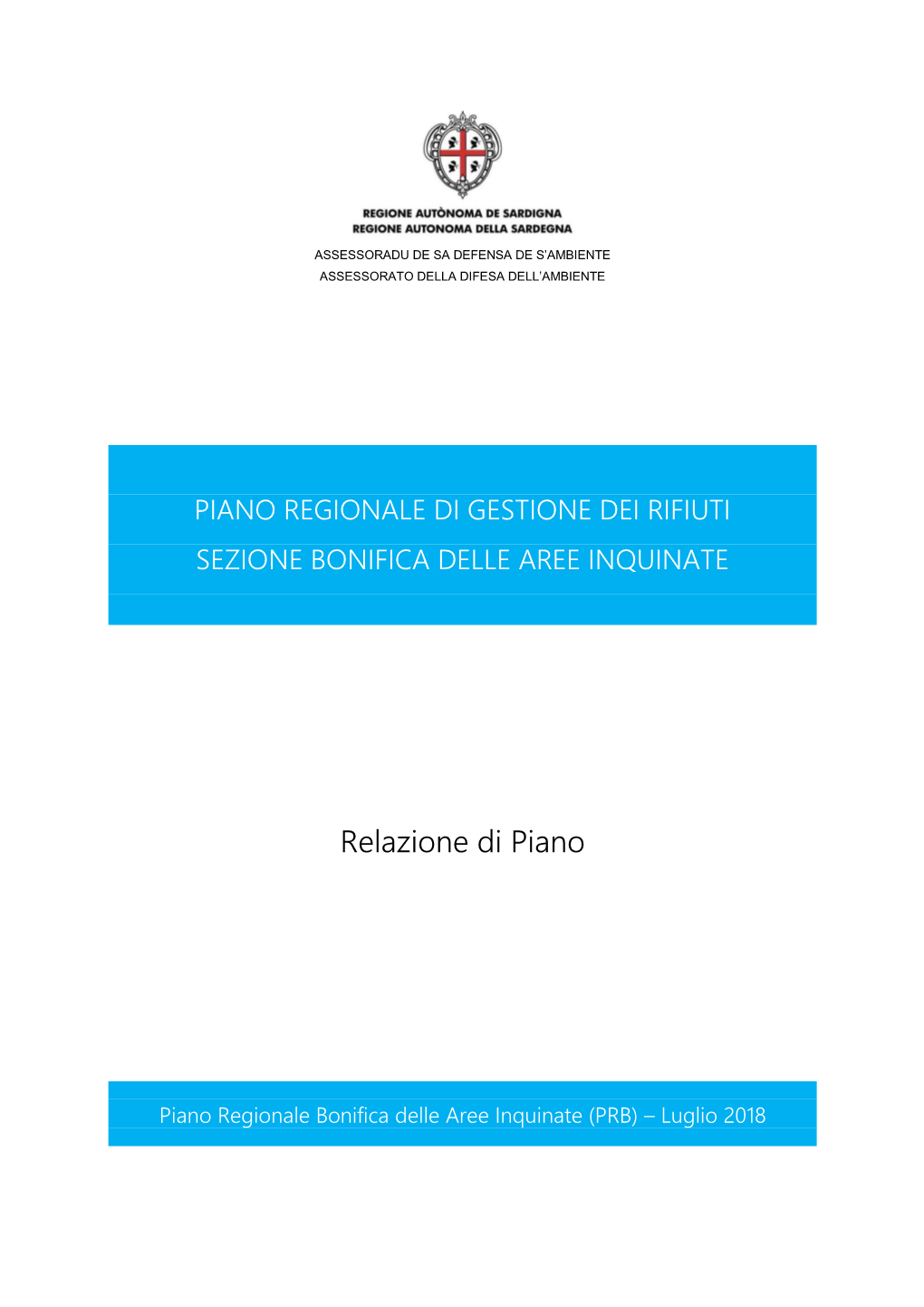 Piano Regionale Bonifica Delle Aree Inquinate (PRB) – Luglio 2018