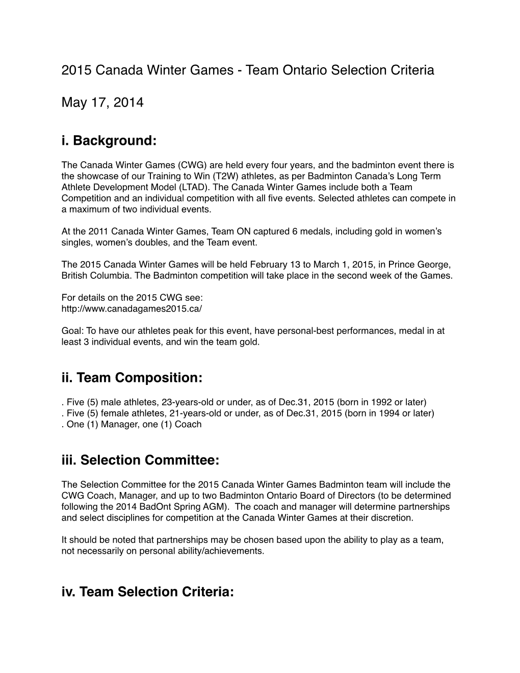 2015 Canada Winter Games - Team Ontario Selection Criteria � � �May 17, 2014� � �I