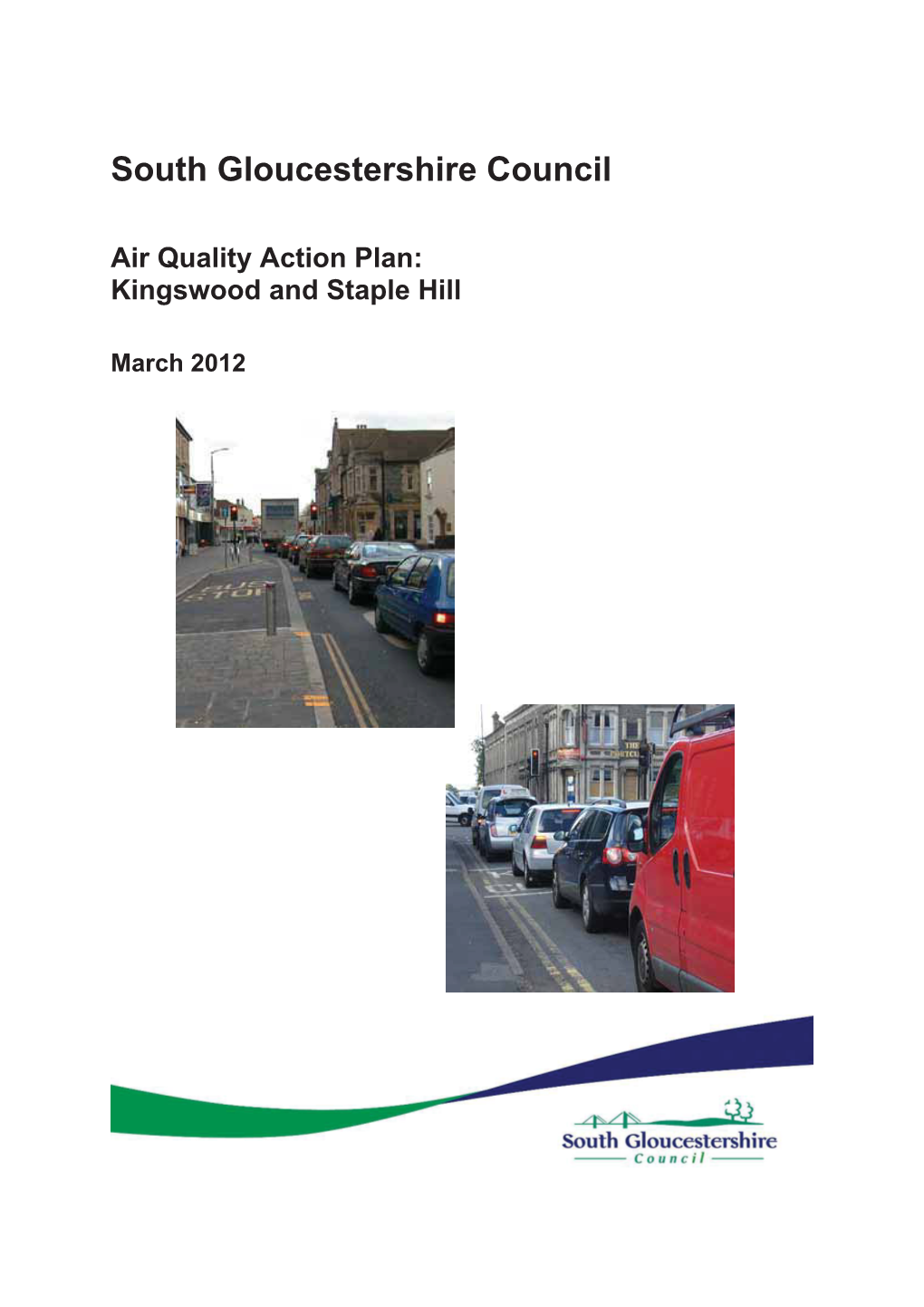 Air Quality Action Plan for the Kingswood and Staple Hill Air Quality Management Areas