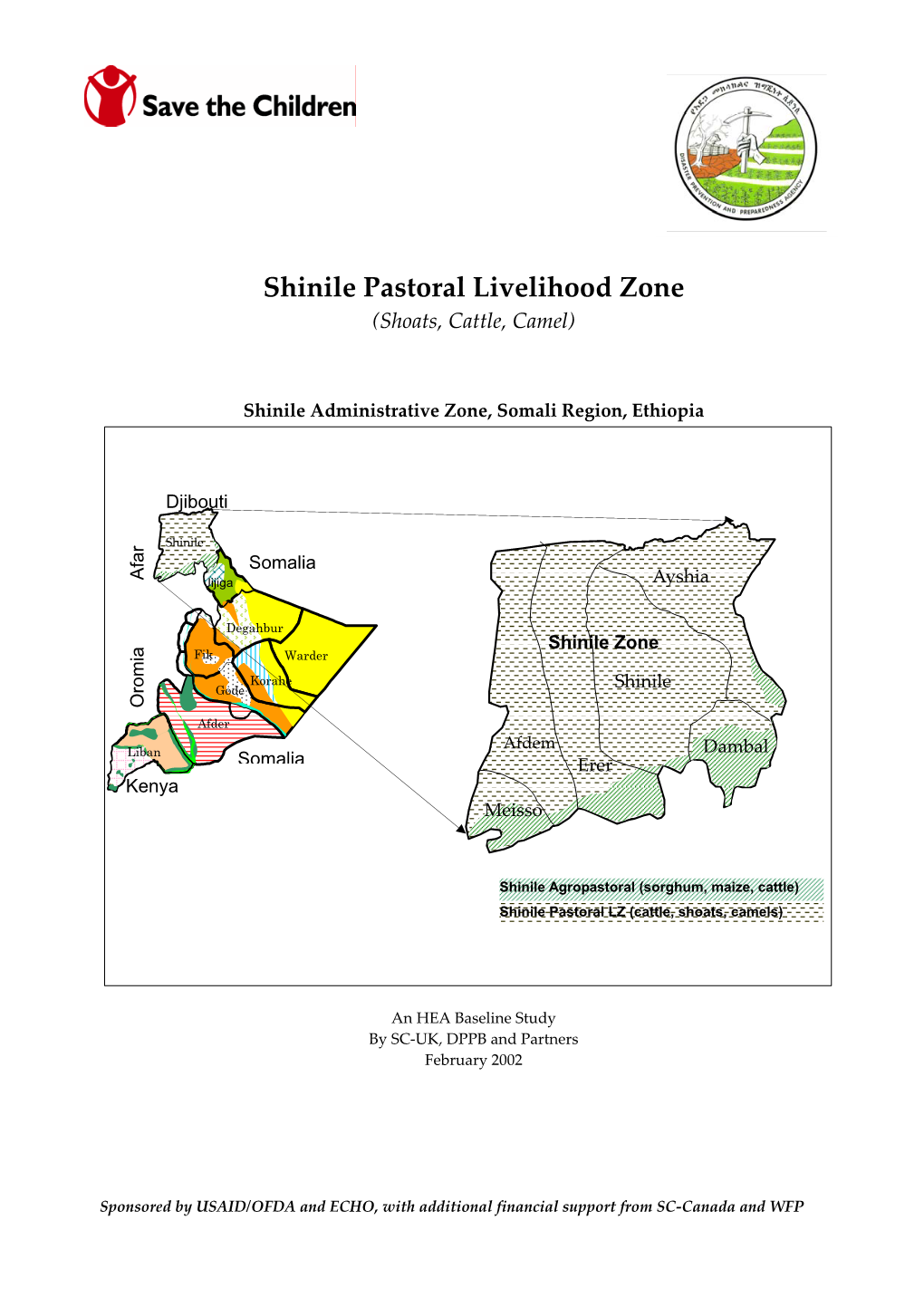 Shinile Pastoral Livelihood Zone (Shoats, Cattle, Camel)