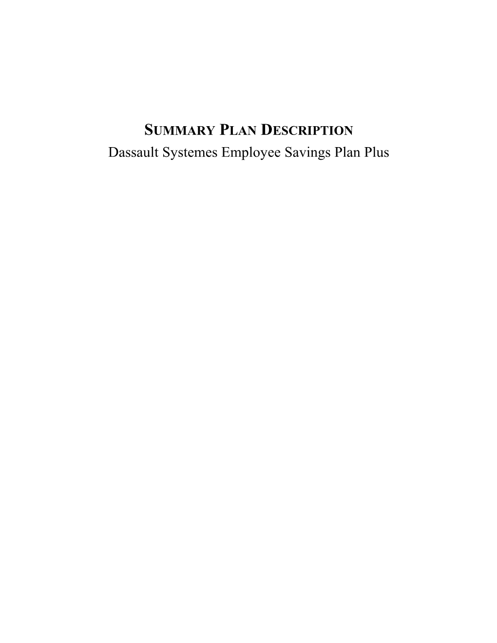 SUMMARY PLAN DESCRIPTION Dassault Systemes Employee Savings Plan Plus