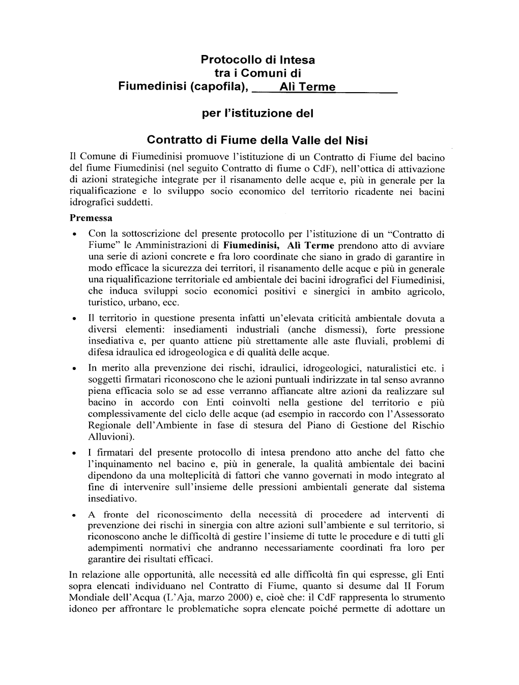 Protocollo Di Intesa Tra I Comuni Di Fiumedinisi (Capofila), Ali Terme Per L'istituzione Del Contratto Di Fiume Della Valle