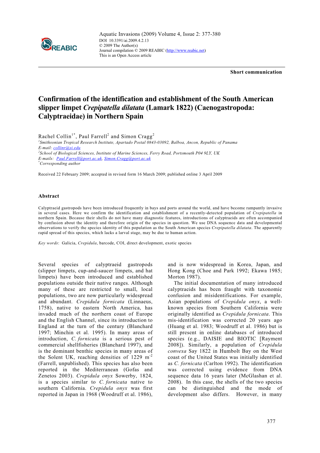 Confirmation of the Identification and Establishment of the South American Slipper Limpet Crepipatella Dilatata (Lamark 1822) (C