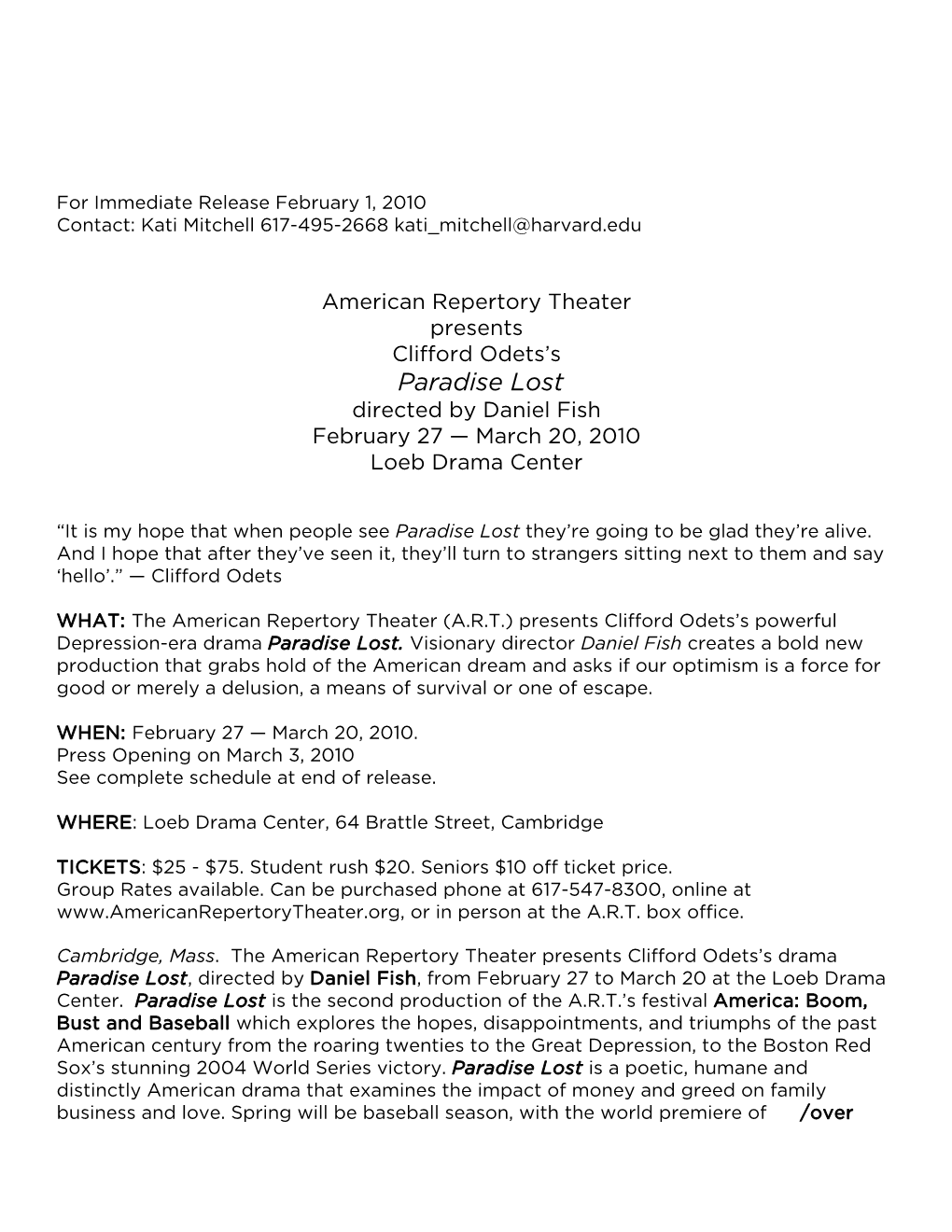 Paradise Lost Directed by Daniel Fish February 27 — March 20, 2010 Loeb Drama Center