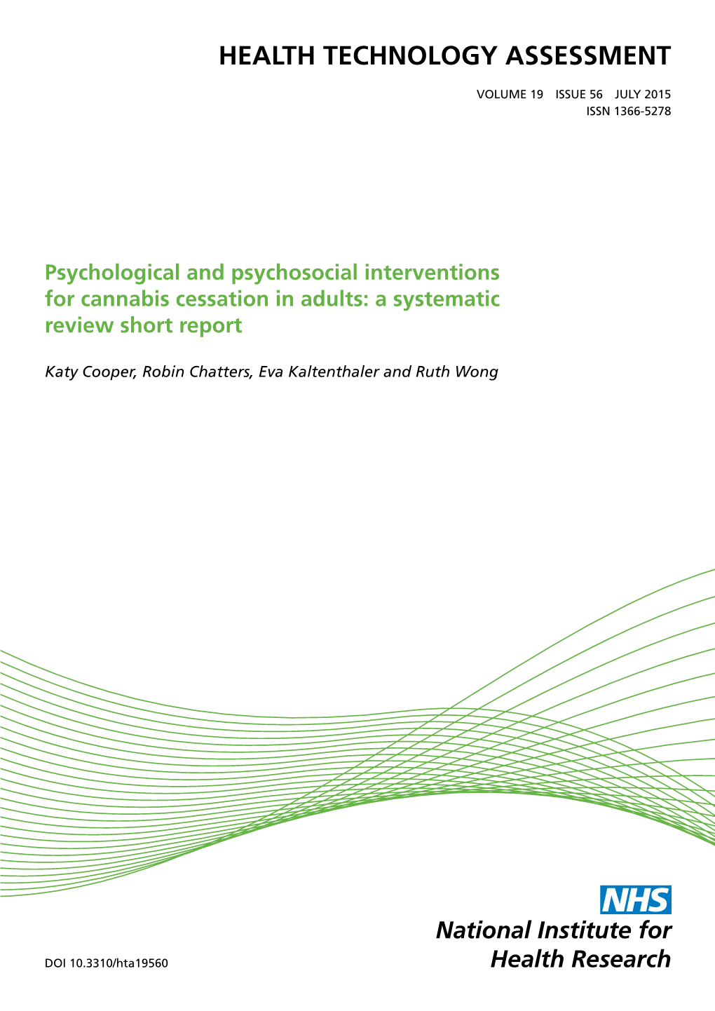 Psychological and Psychosocial Interventions for Cannabis Cessation in Adults: a Systematic Review Short Report