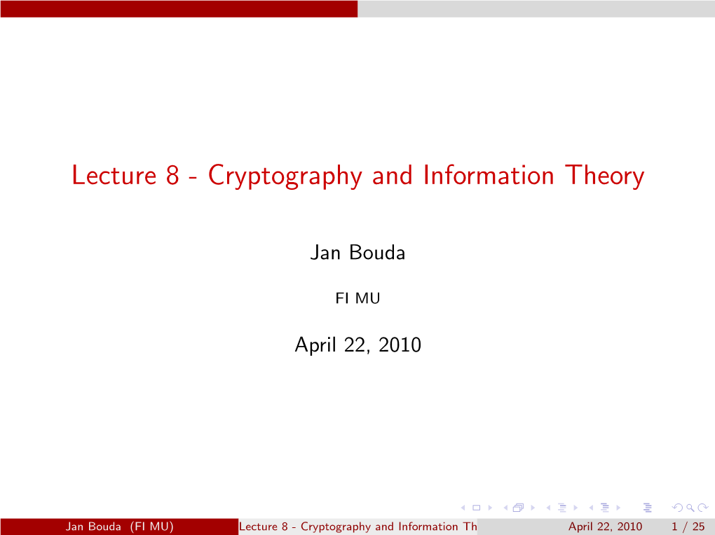 Lecture 8 - Cryptography and Information Theory