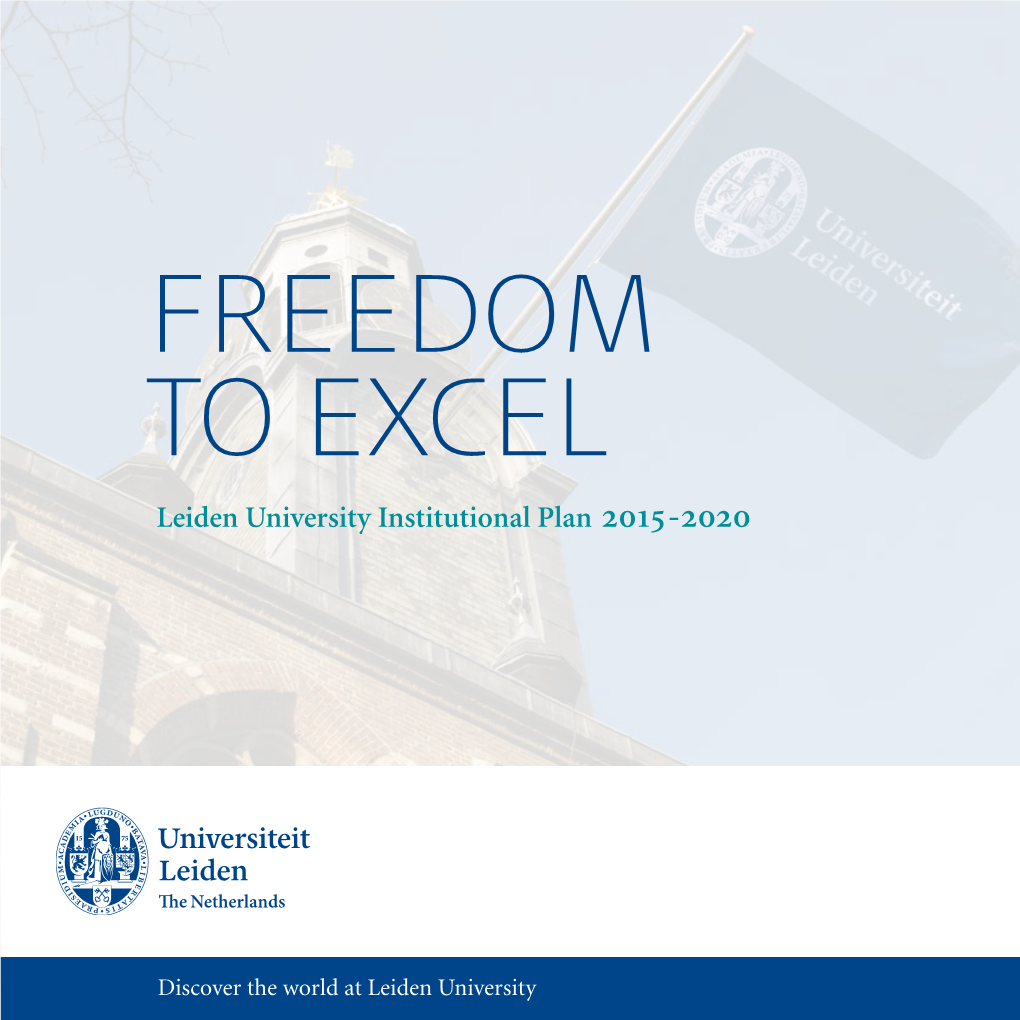 FREEDOM to EXCEL Leiden University Institutional Plan 2015-2020