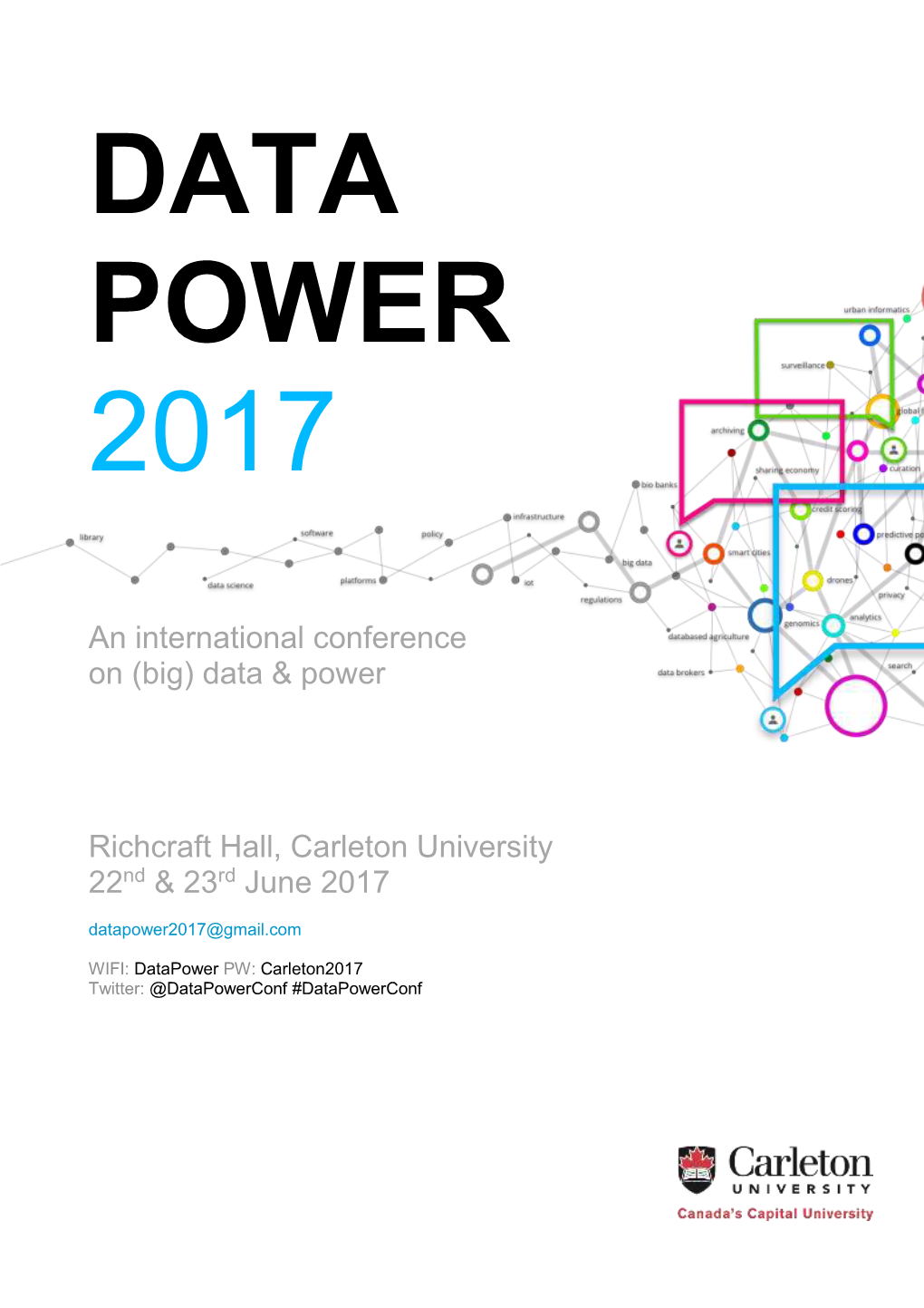 An International Conference on (Big) Data & Power Richcraft Hall, Carleton University 22Nd & 23Rd June 2017