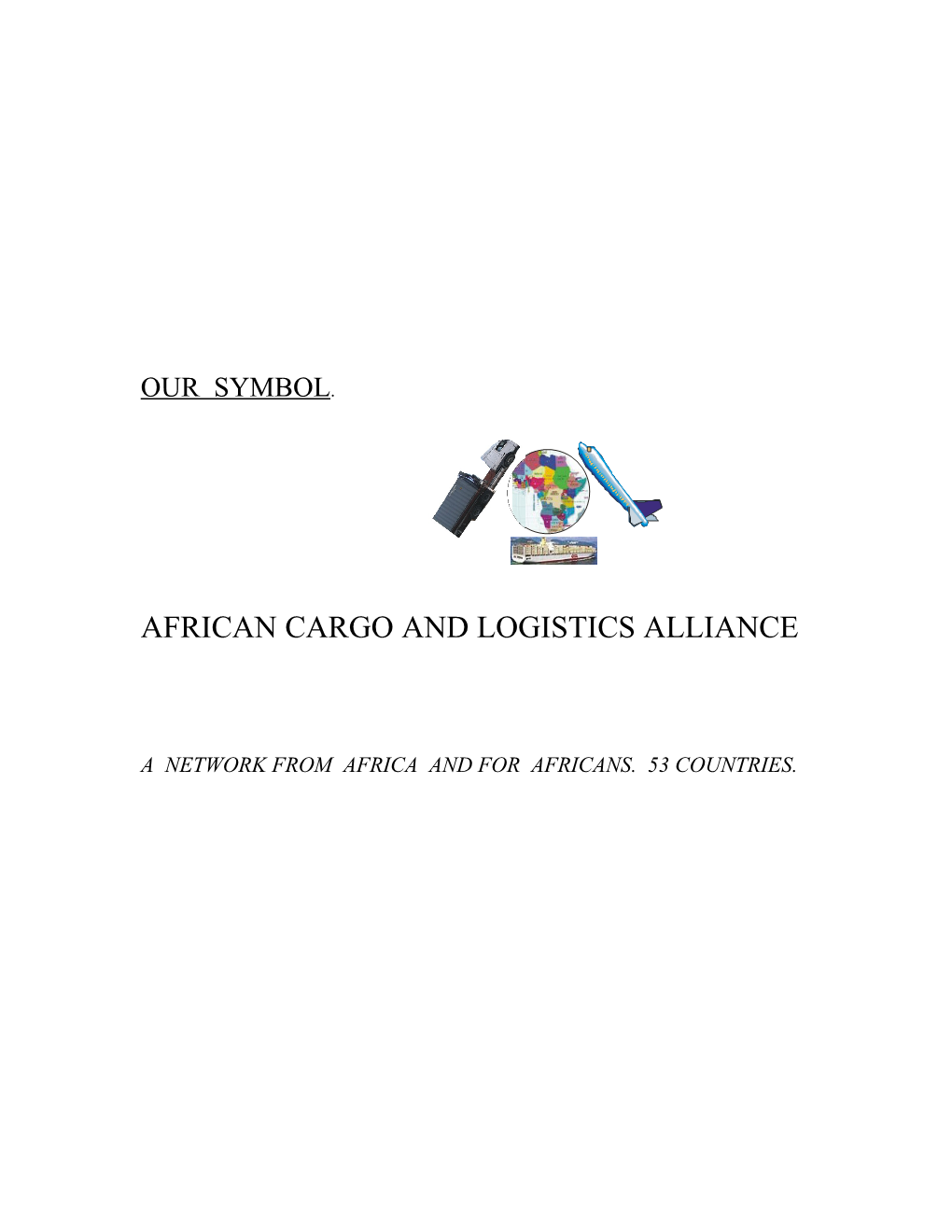 Building a Viable Cargo and Logsitics Route to African and the Fate of Freight Forwarders
