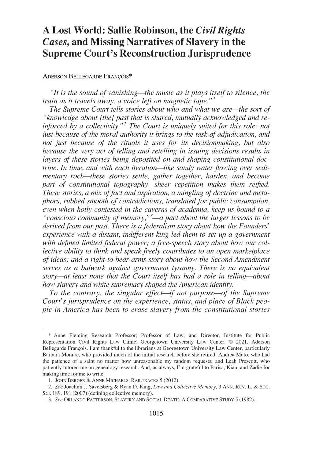 A Lost World: Sallie Robinson, the Civil Rights Cases, and Missing Narratives of Slavery in the Supreme Court's Reconstruction Jurisprudence