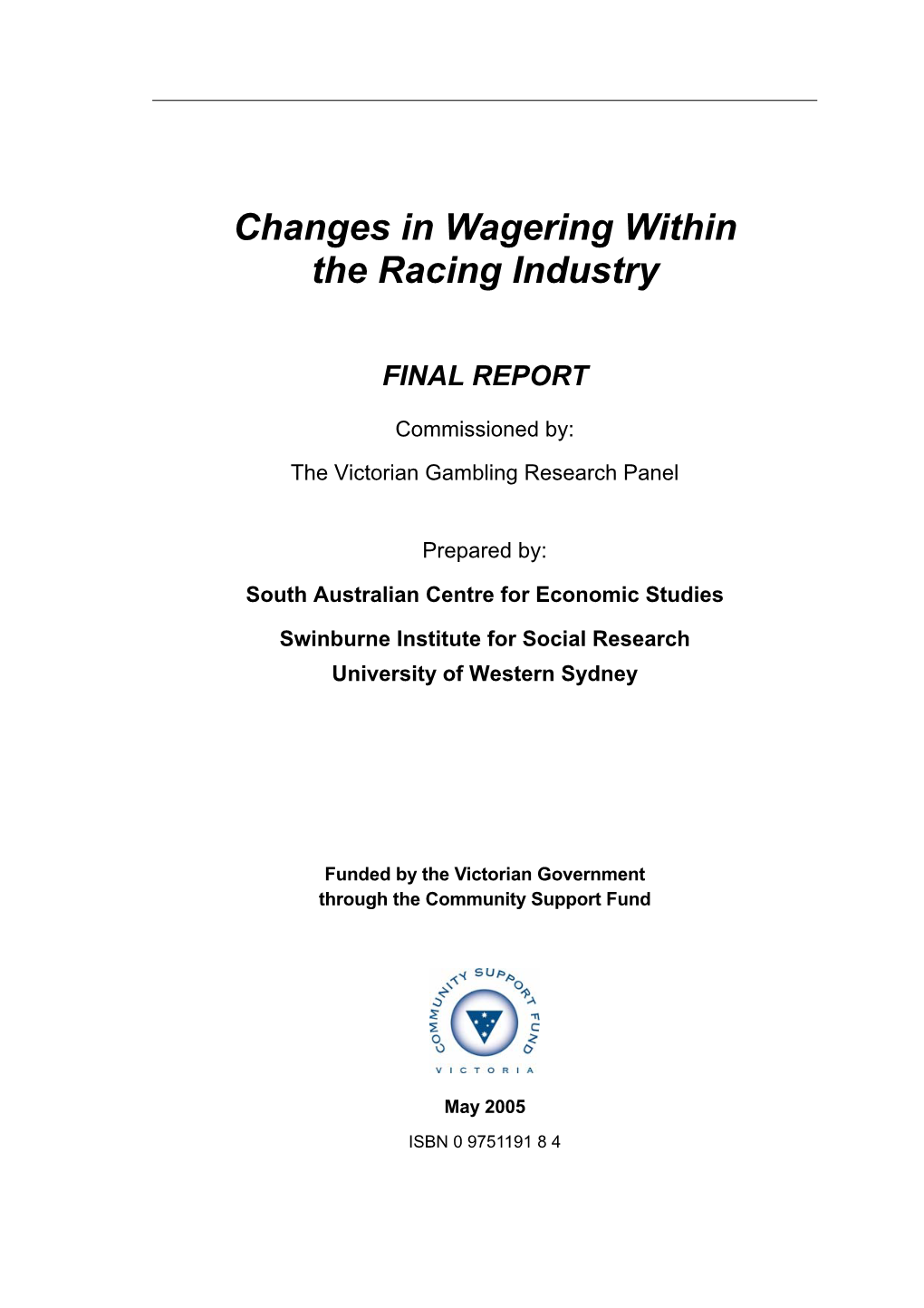 Changes in Wagering Within the Racing Industry