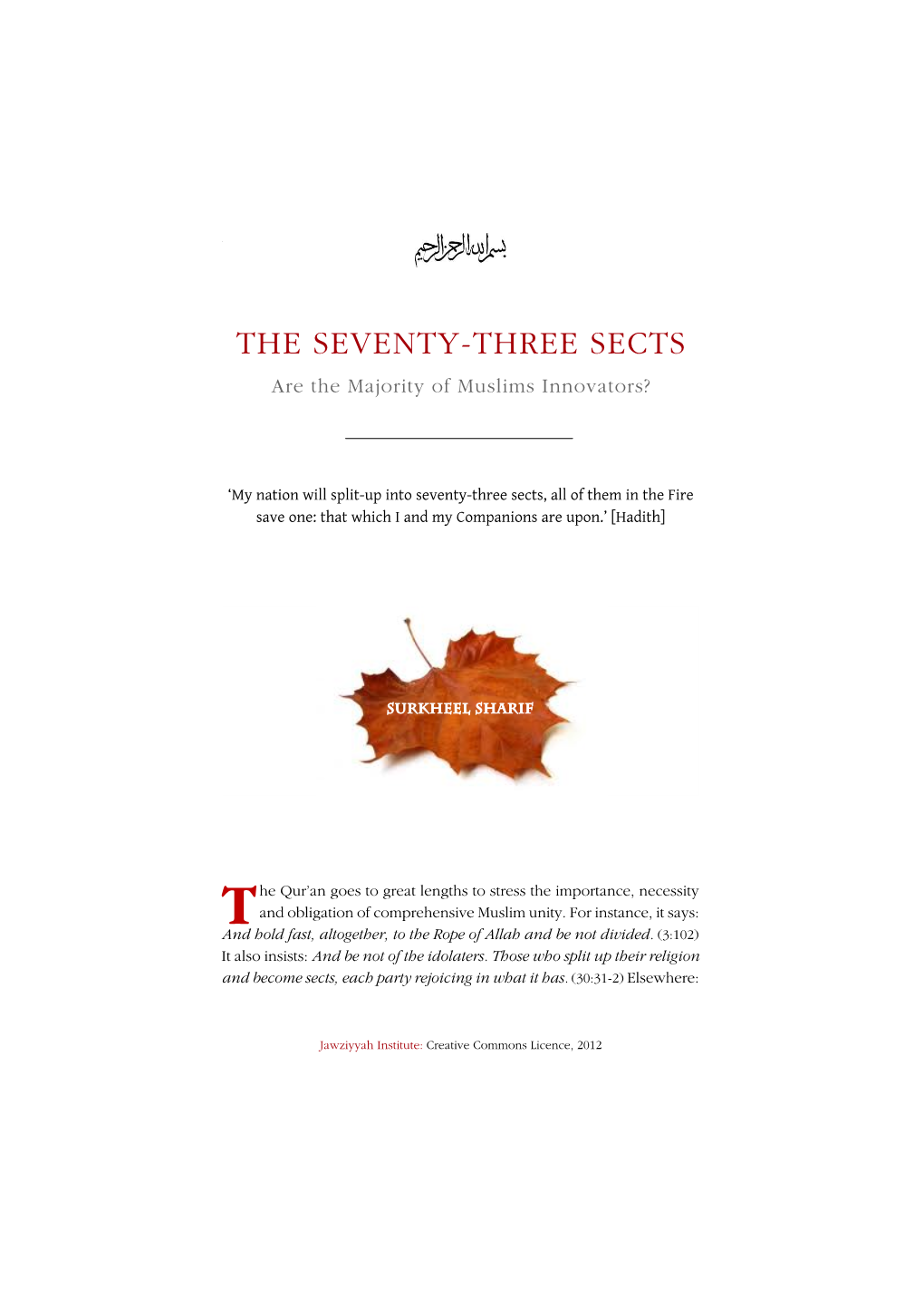 SEVENTY-THREE SECTS Are the Majority of Muslims Innovators?