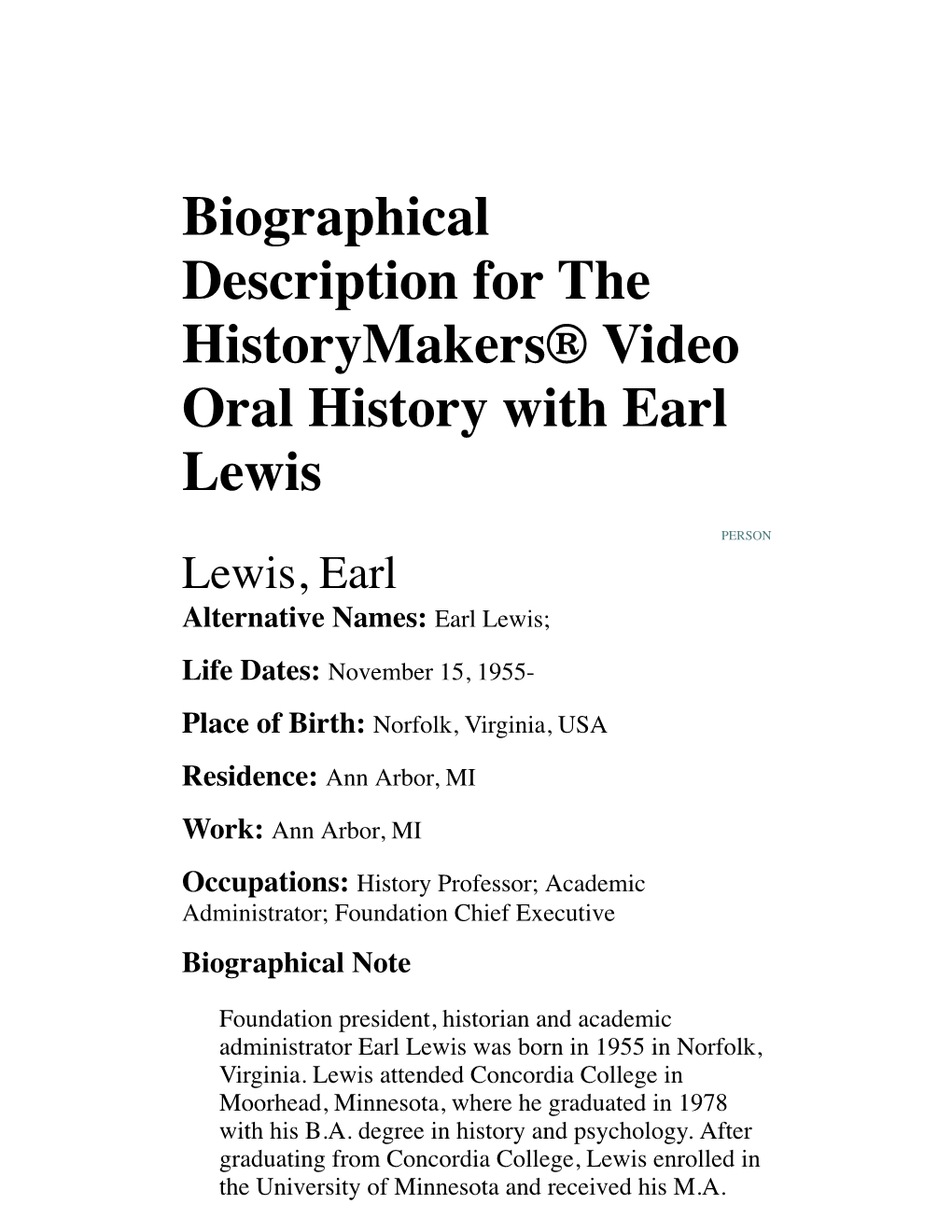 Biographical Description for the Historymakers® Video Oral History with Earl Lewis