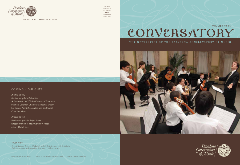 The Newsletter of the Pasadena Conservatory of Music Summer 2009
