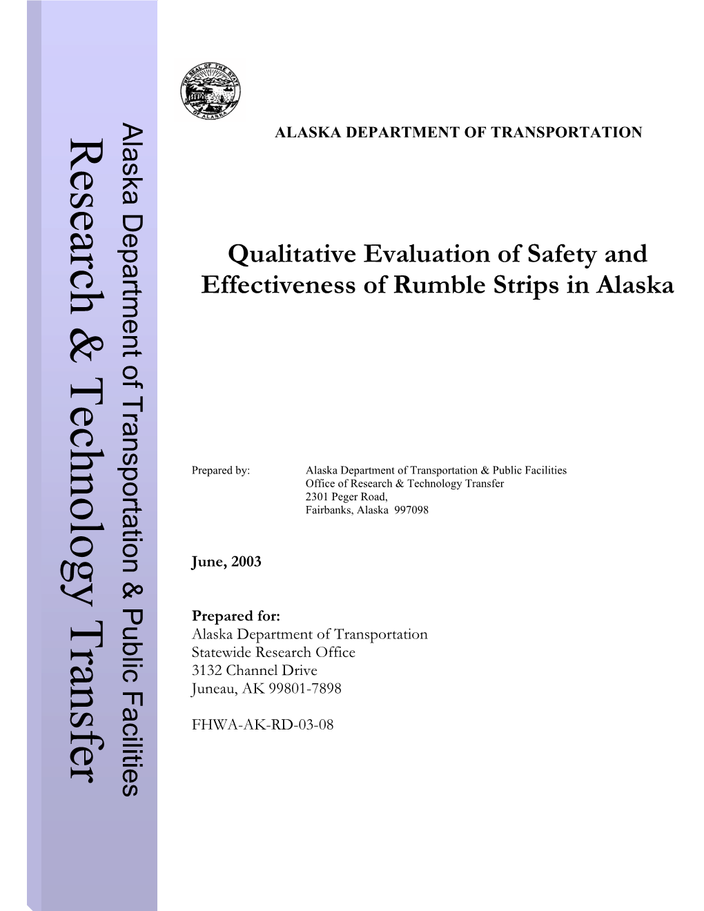 Qualitative Evaluation of Safety and Effectiveness of Rumble Strips in Alaska