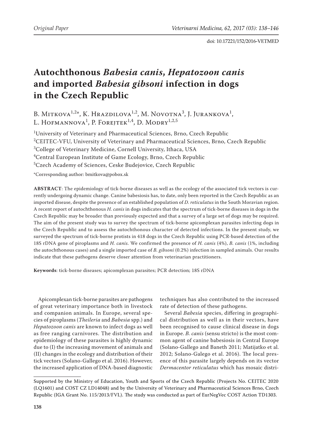 Autochthonous Babesia Canis, Hepatozoon Canis and Imported Babesia Gibsoni Infection in Dogs in the Czech Republic