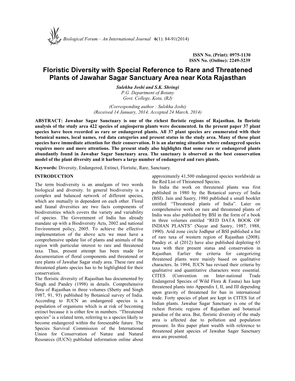 Floristic Diversity with Special Reference to Rare and Threatened Plants of Jawahar Sagar Sanctuary Area Near Kota Rajasthan Sulekha Joshi and S.K