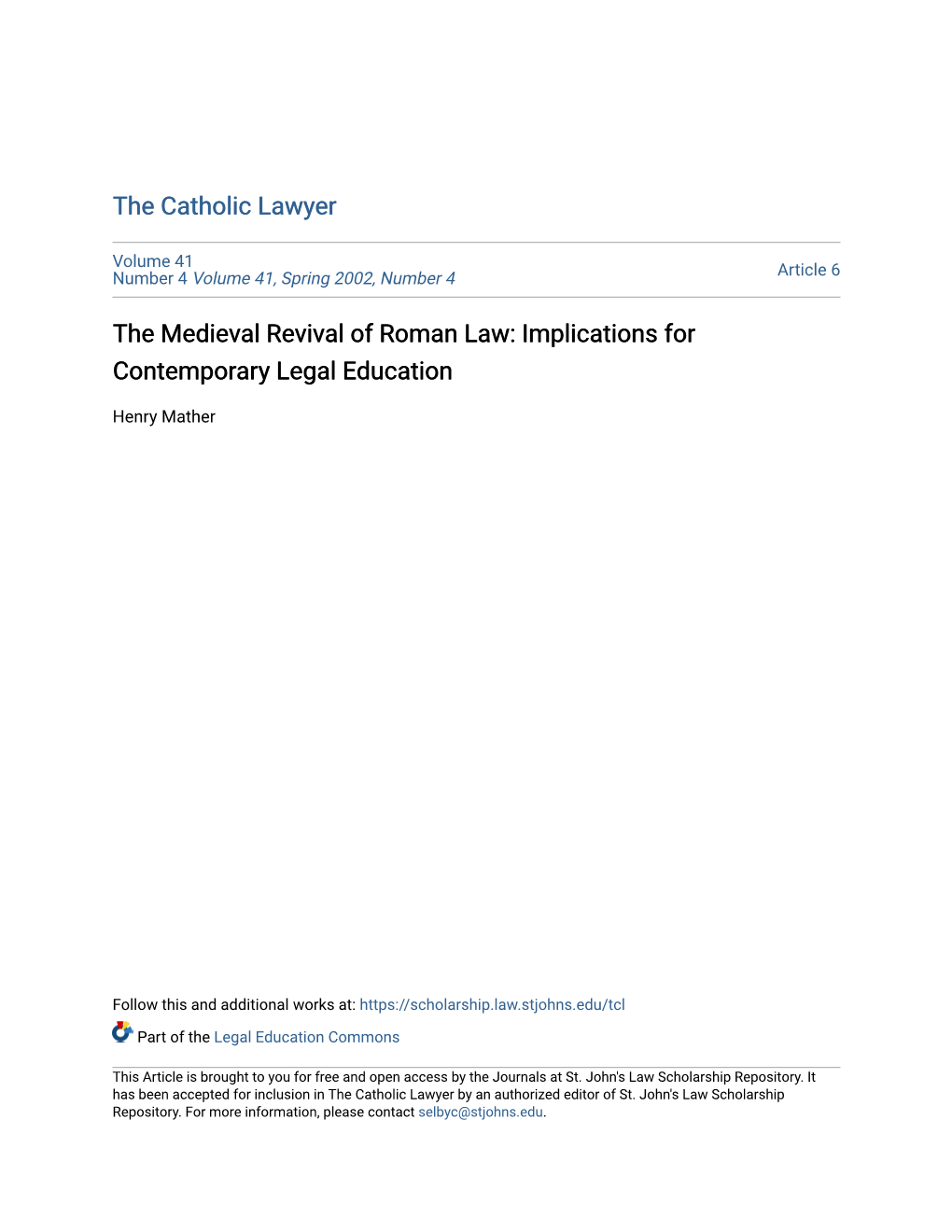 The Medieval Revival of Roman Law: Implications for Contemporary Legal Education