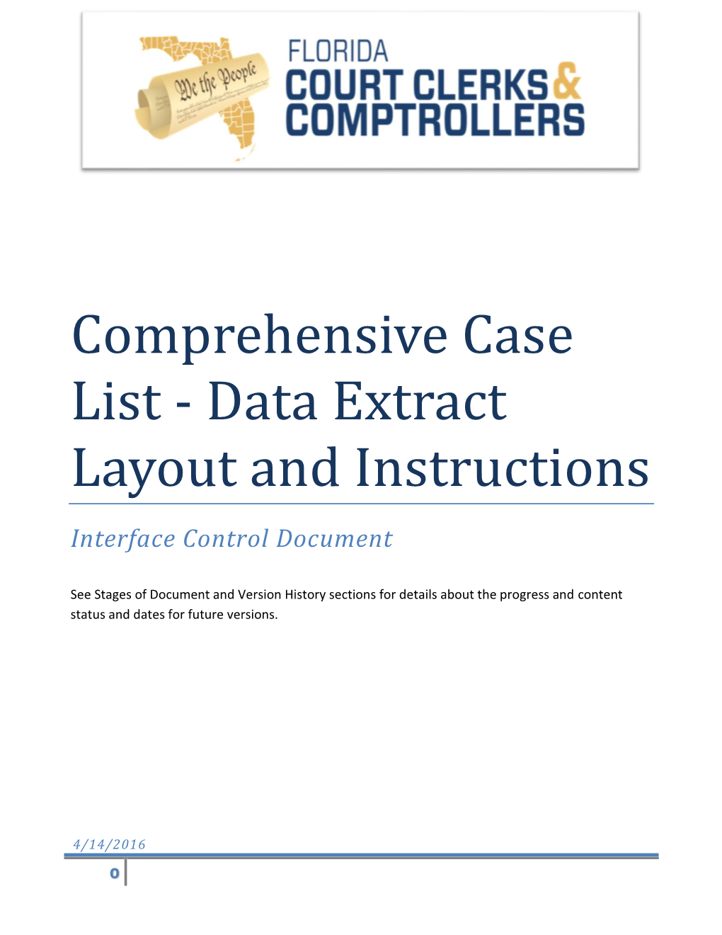 Comprehensive Case List - Data Extract Layout and Instructions