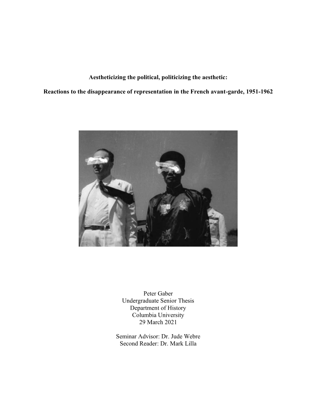 Aestheticizing the Political, Politicizing the Aesthetic: Reactions to the Disappearance of Representation in the French Avant