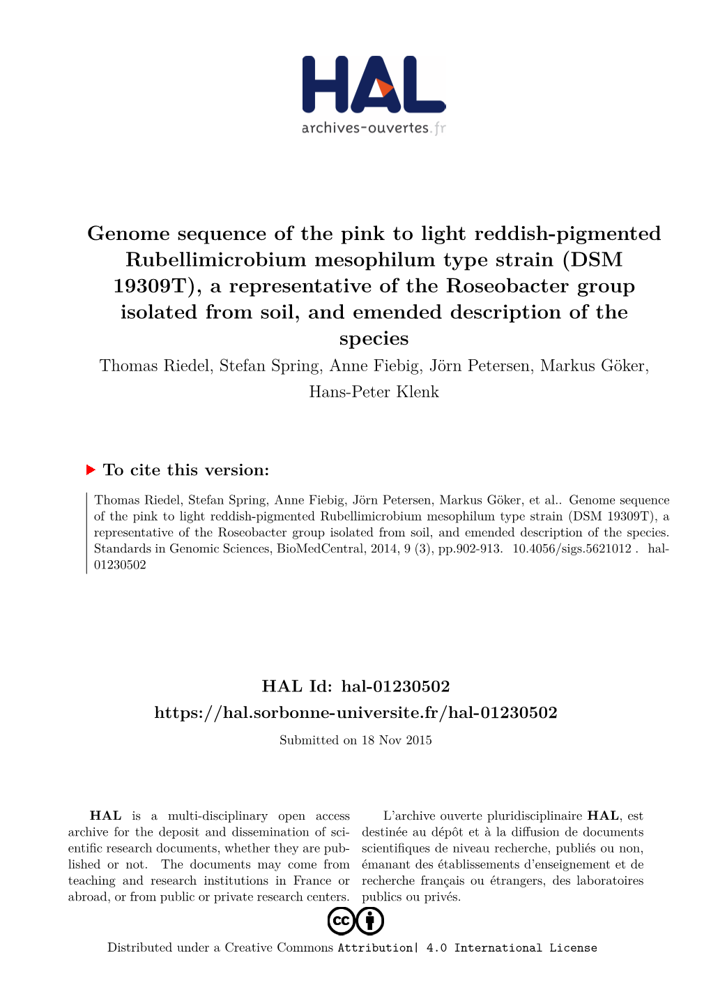 Genome Sequence of the Pink to Light Reddish-Pigmented Rubellimicrobium Mesophilum Type Strain (DSM 19309T), a Representative Of