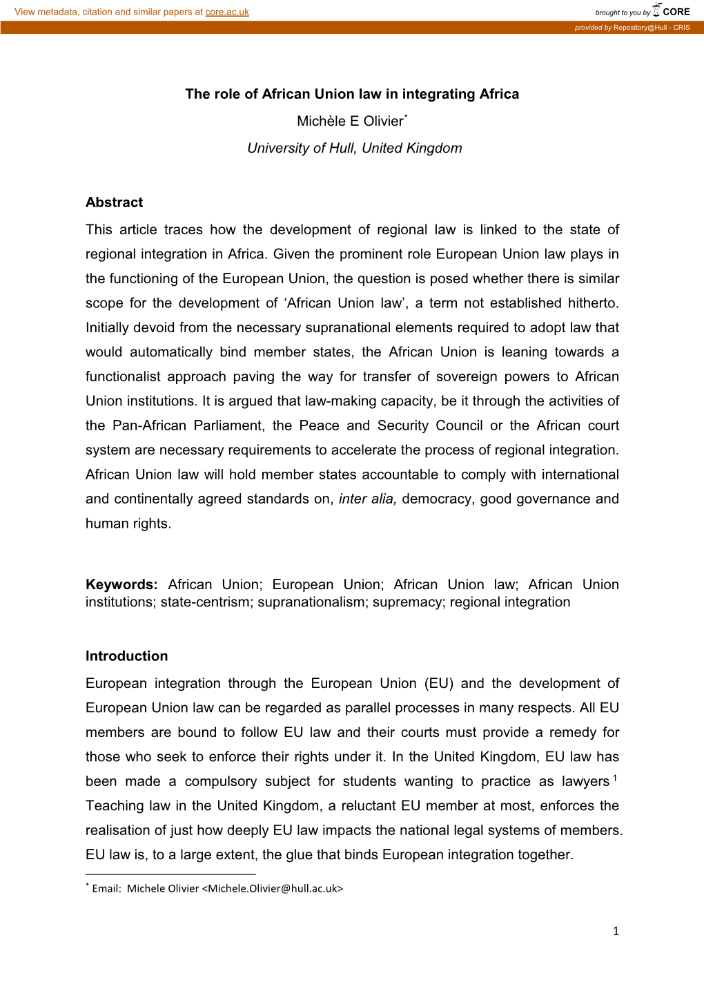 The Role of African Union Law in Integrating Africa Michèle E Olivier* University of Hull, United Kingdom