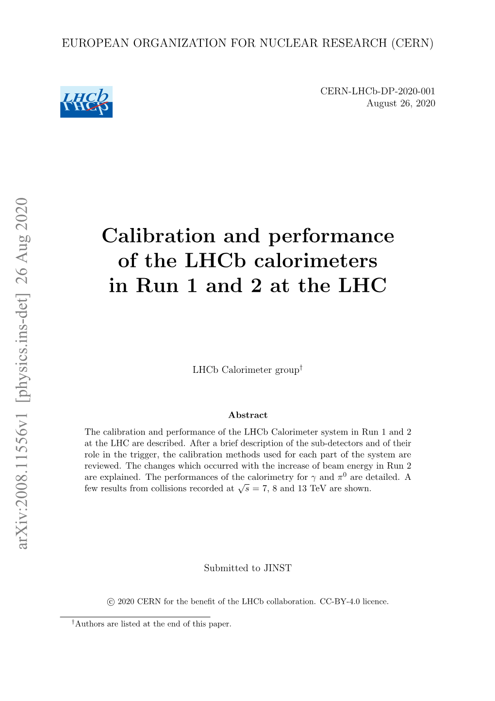 Calibration and Performance of the Lhcb Calorimeters in Run 1 and 2 at the LHC