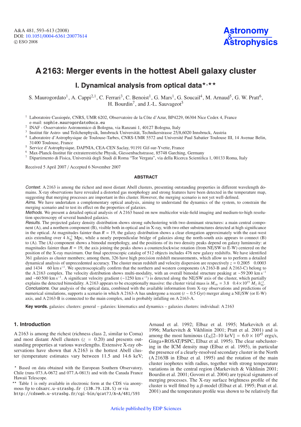 A 2163: Merger Events in the Hottest Abell Galaxy Cluster I