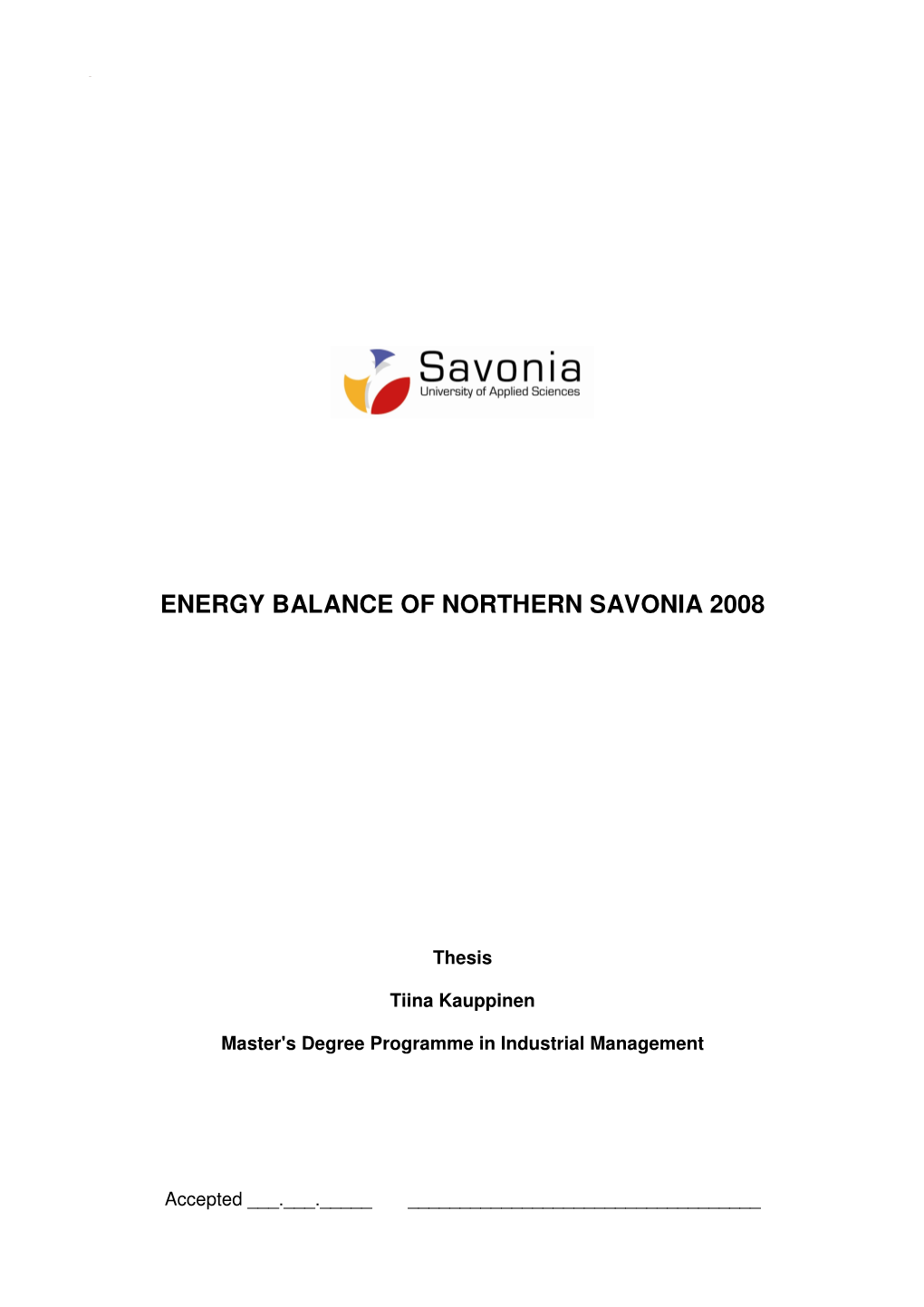 Energy Balance of Northern Savonia 2008