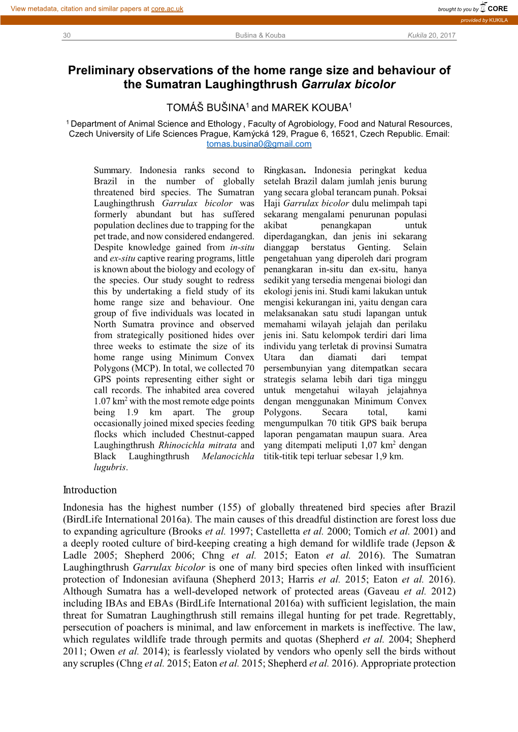 Preliminary Observations of the Home Range Size and Behaviour of the Sumatran Laughingthrush Garrulax Bicolor