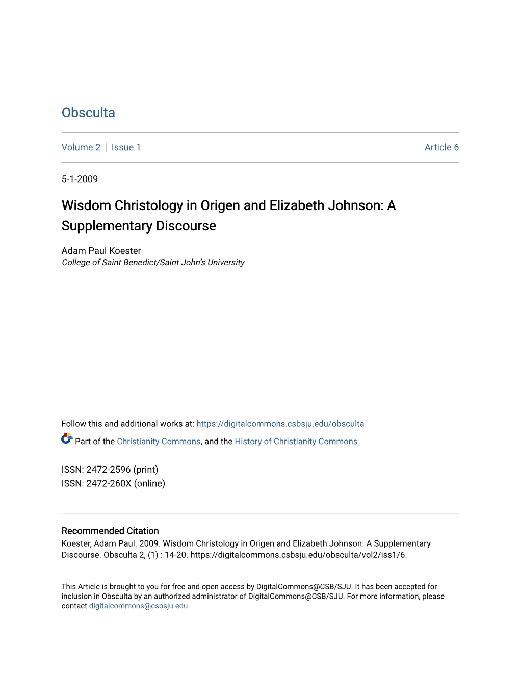 Wisdom Christology in Origen and Elizabeth Johnson: a Supplementary Discourse