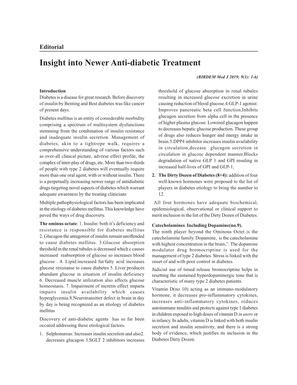 Insight Into Newer Anti-Diabetic Treatment