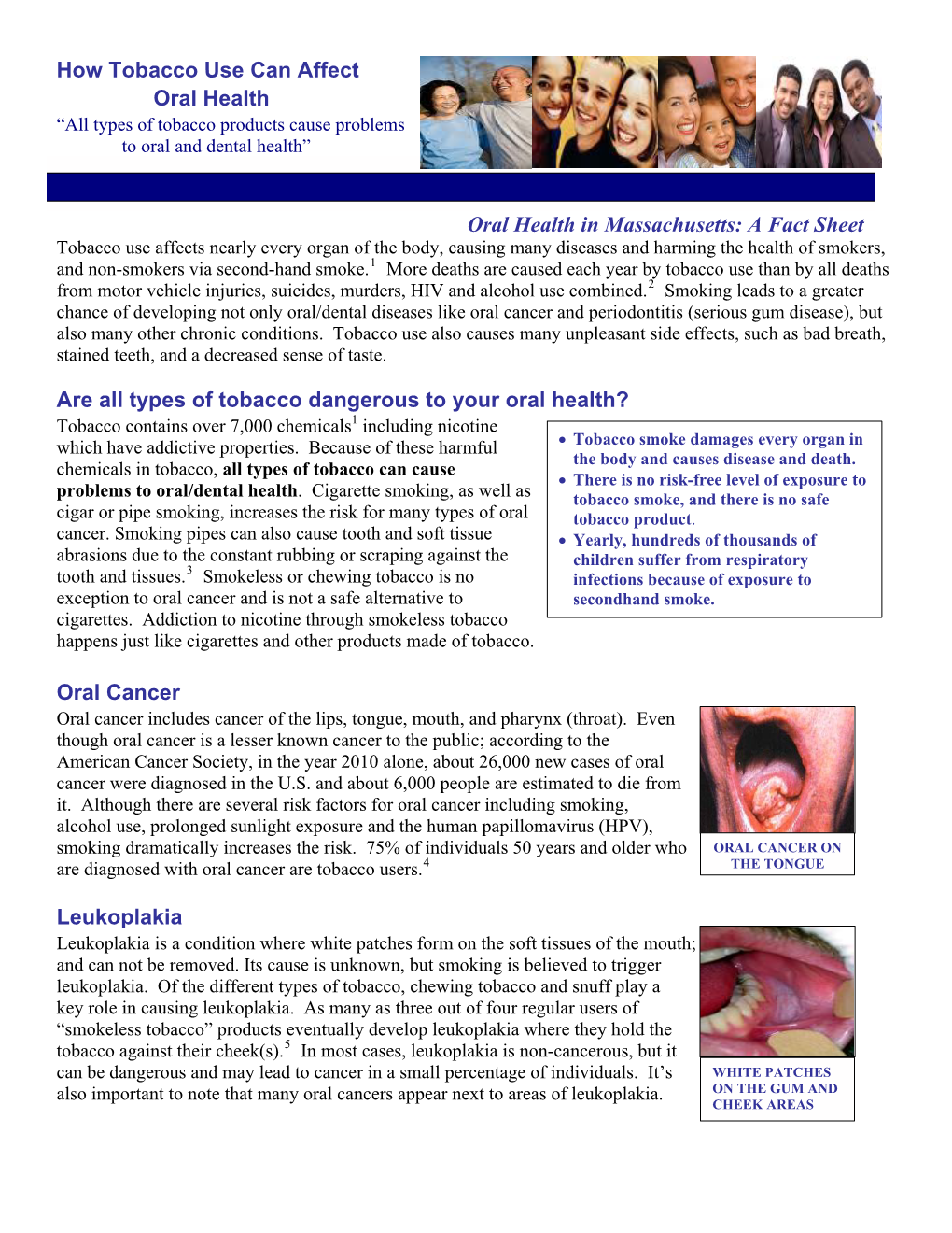 How Tobacco Use Can Affect Oral Health “All Types of Tobacco Products Cause Problems to Oral and Dental Health”