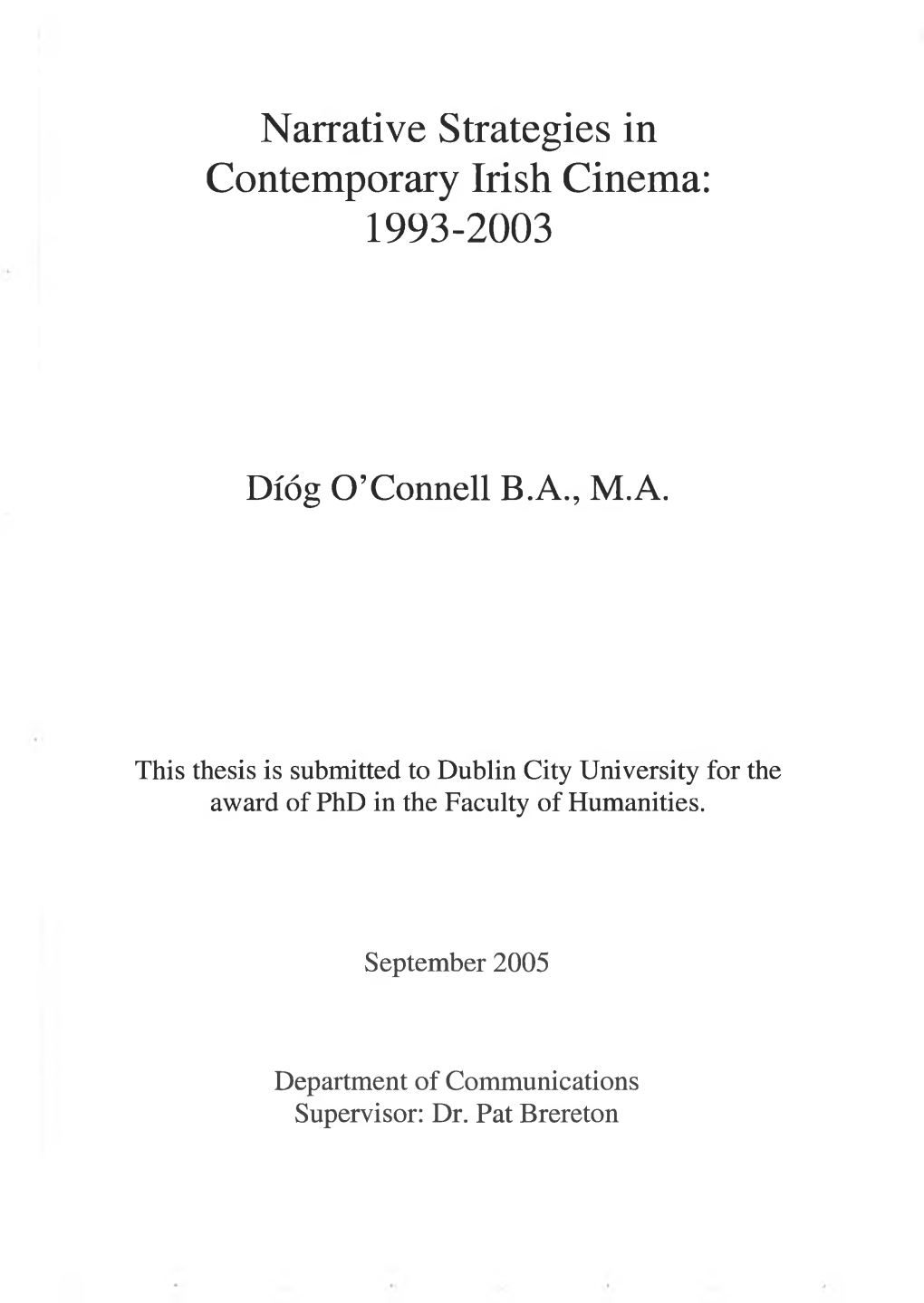 Narrative Strategies in Contemporary Irish Cinema: 1993-2003