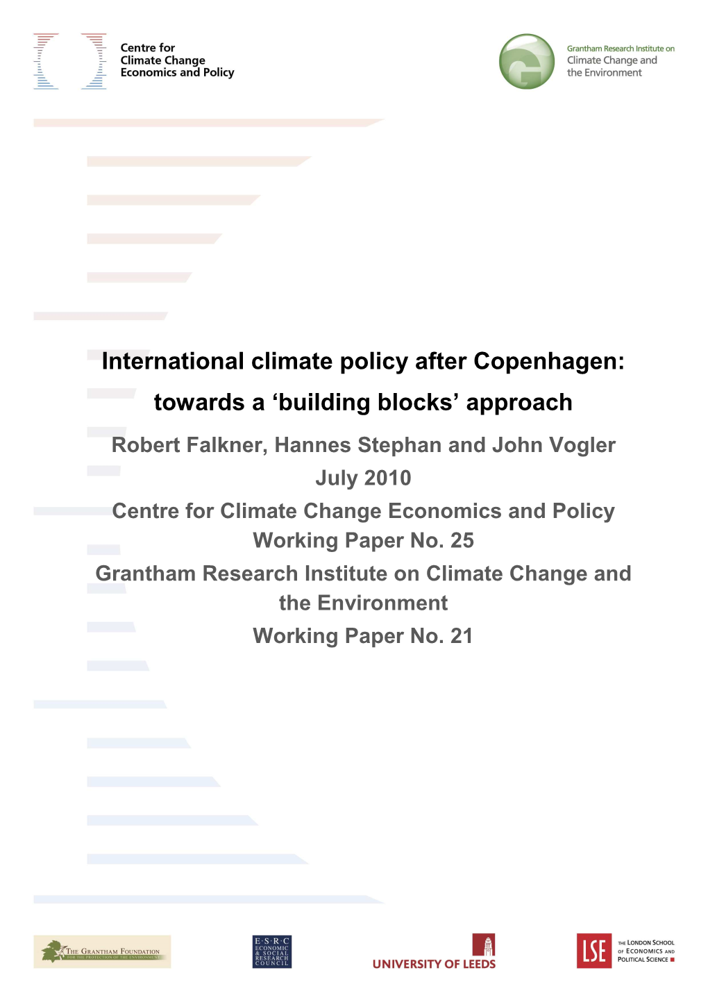 International Climate Policy After Copenhagen: Towards a 'Building Blocks' Approach