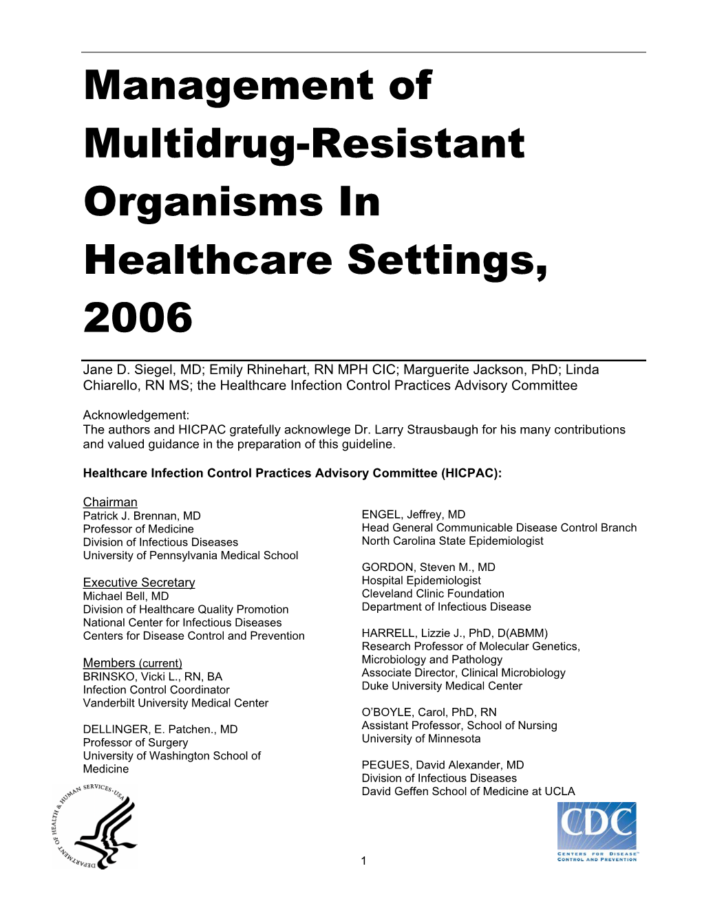 Management of Multidrug-Resistant Organisms in Healthcare Settings, 2006