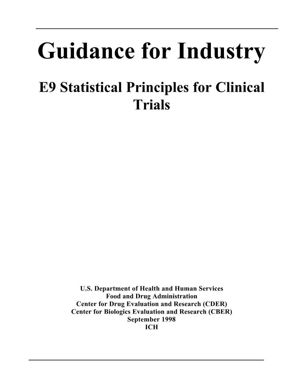 Guidance for Industry: E9: Statistical Principles for Clinical Trials