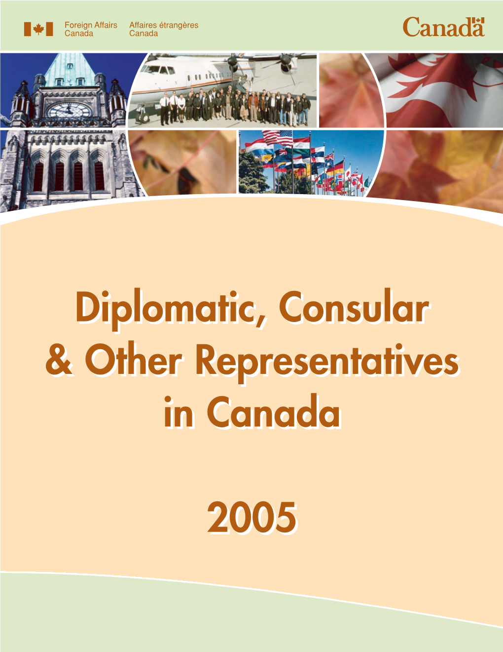 Diplomatic, Consular & Other Representatives in Canada 2005
