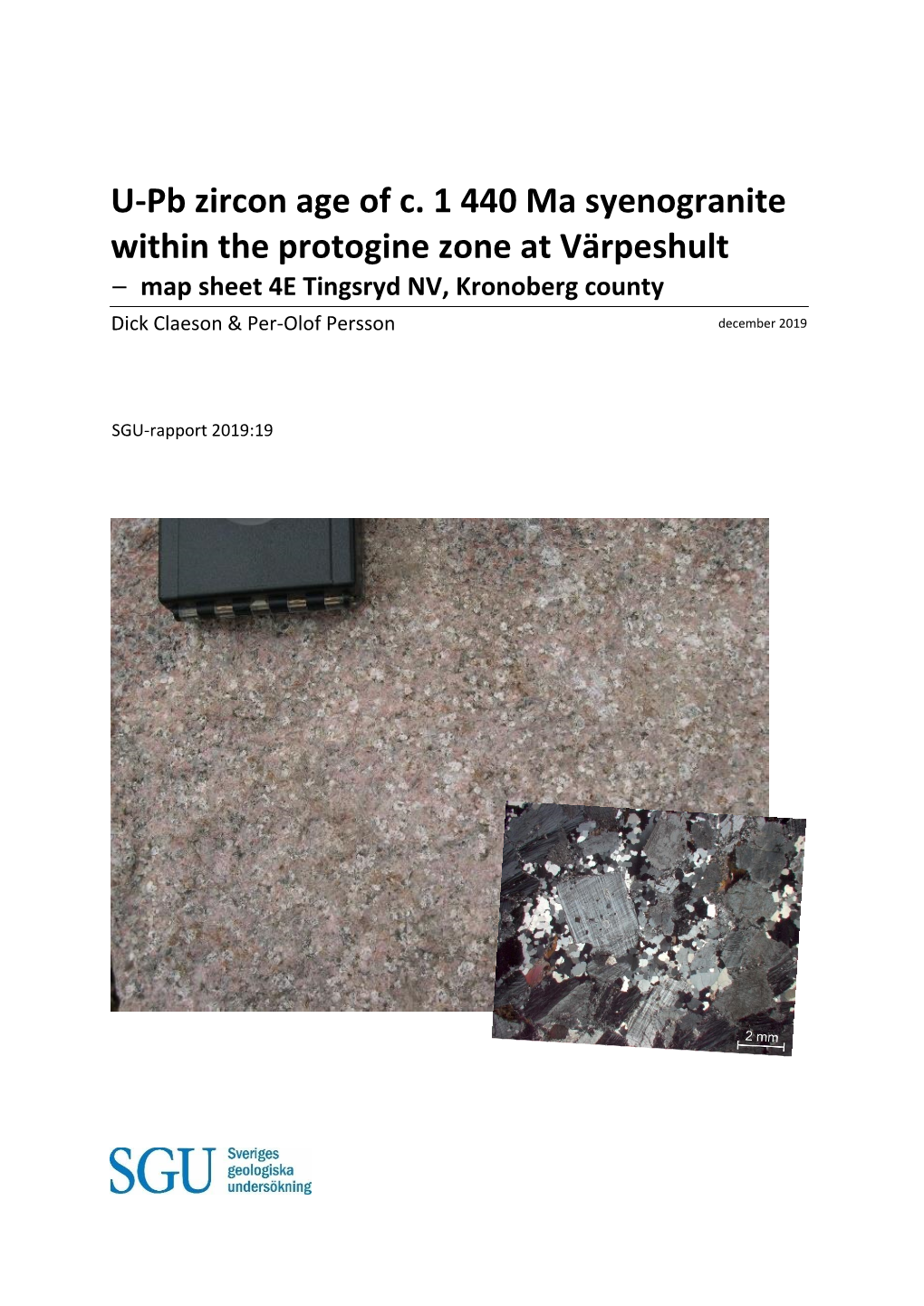 U-Pb Zircon Age of C. 1 440 Ma Syenogranite Within the Protogine