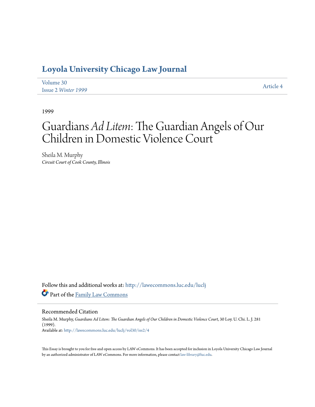 The Guardian Angels of Our Children in Domestic Violence Court, 30 Loy