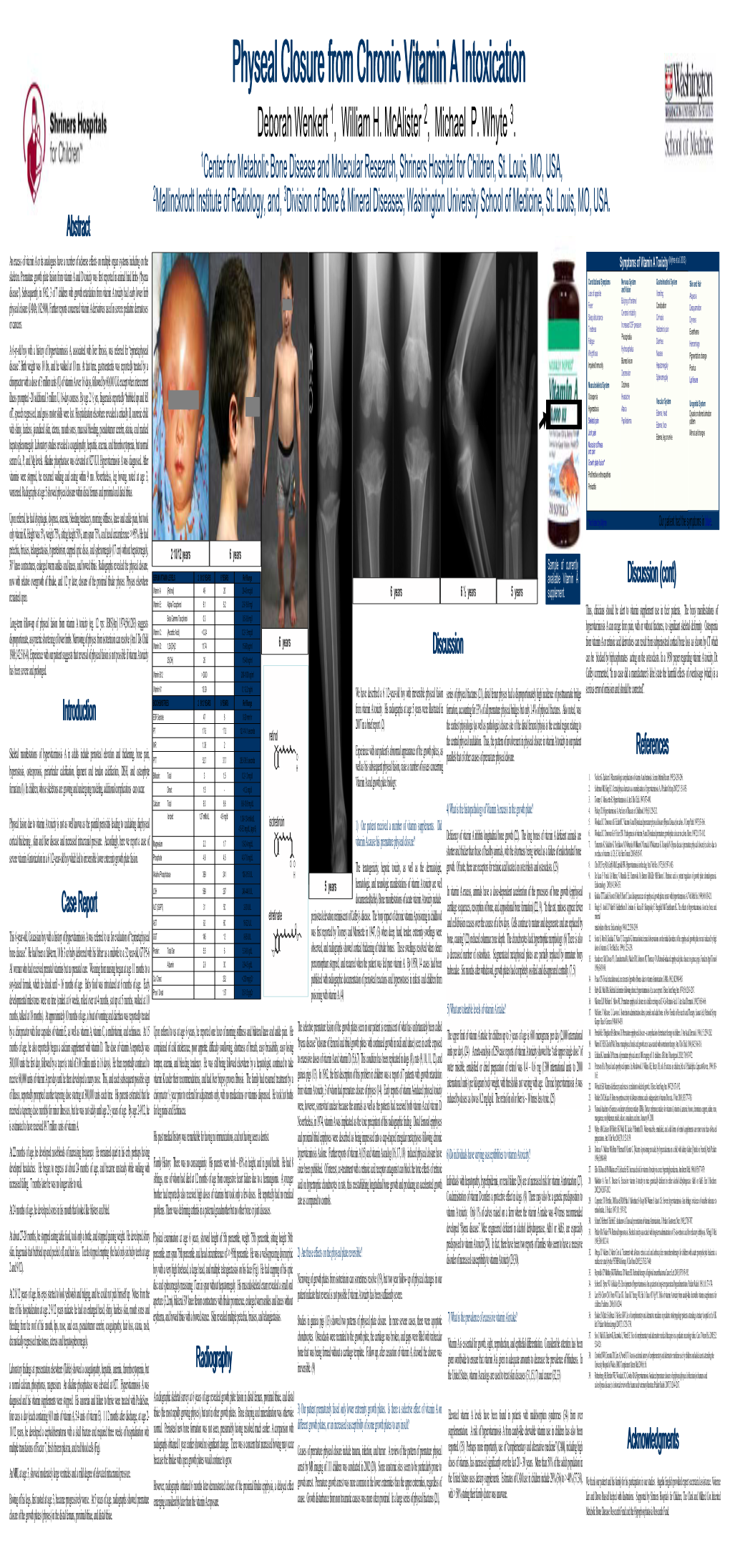 Physeal Closure from Chronic Vitamin a Intoxication Deborah Wenkert 1, William H