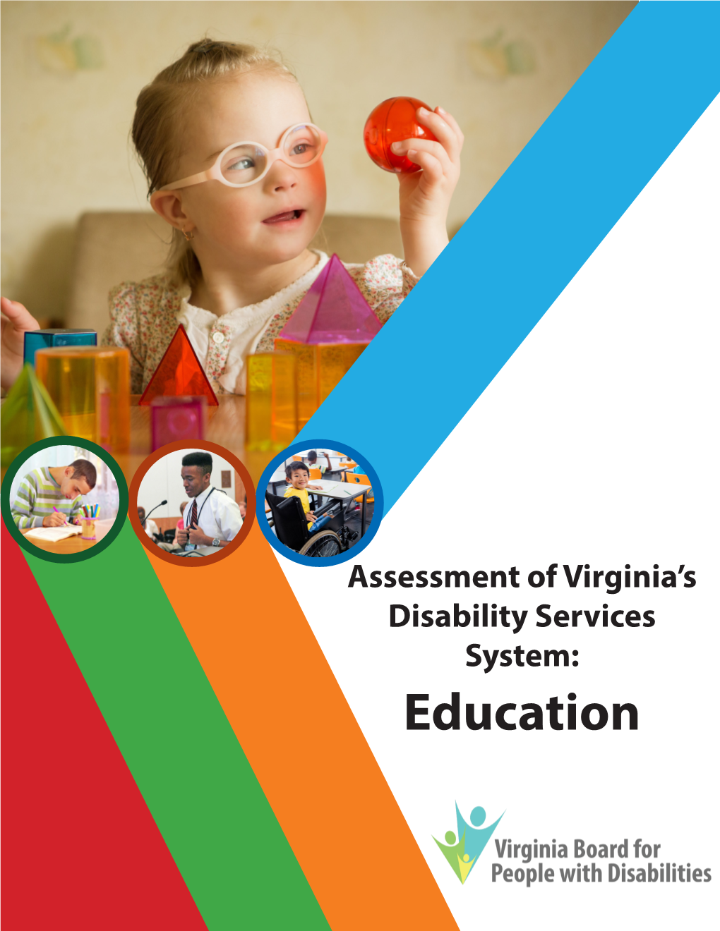 Assessment of Virginia's Disability Services System: Education