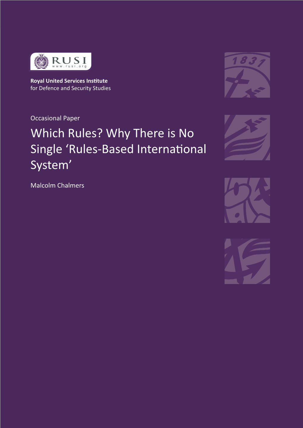 Why There Is No Single 'Rules-Based International System'