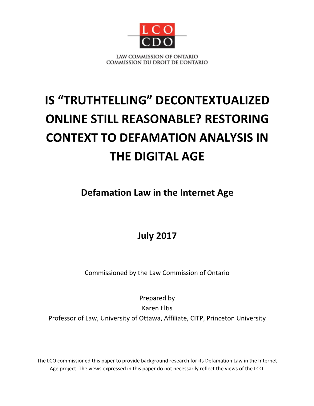 Is “Truthtelling” Decontextualized Online Still Reasonable? Restoring Context to Defamation Analysis in the Digital Age